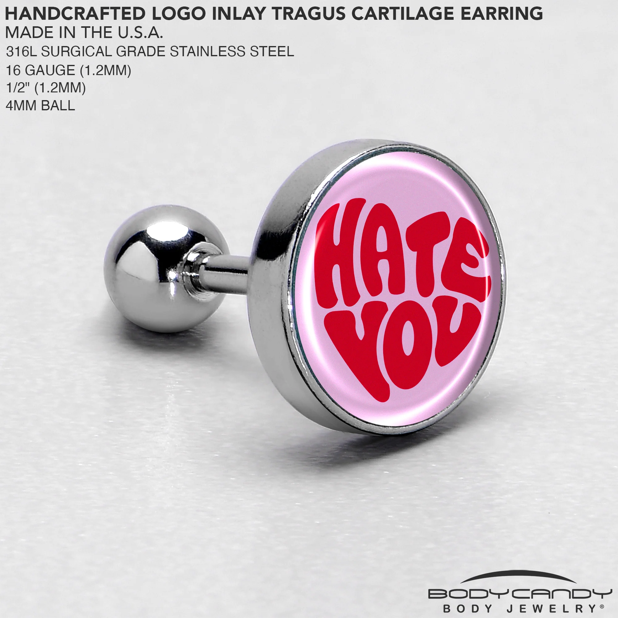 16G 1/4 Retro Text Hate You Tragus Cartilage Earring by Onyx O - Image 4