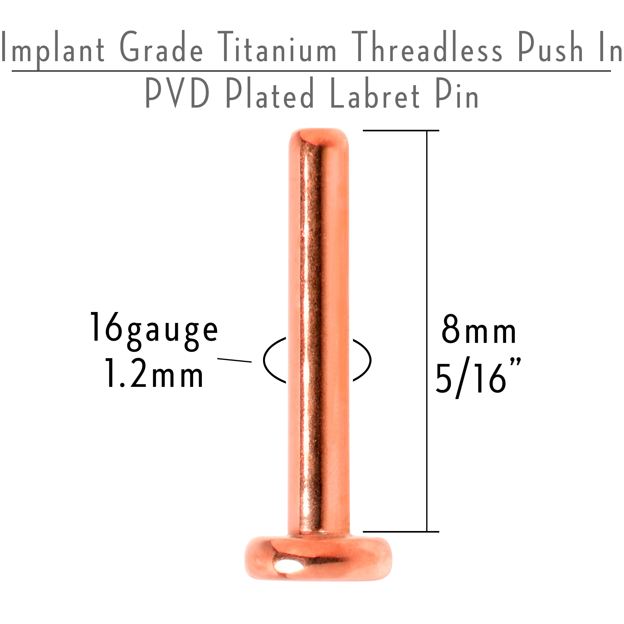 16G 5/16 Rosy Hue ASTM F-136 Implant Grade Titanium Threadless Post Only Labret - Image 2