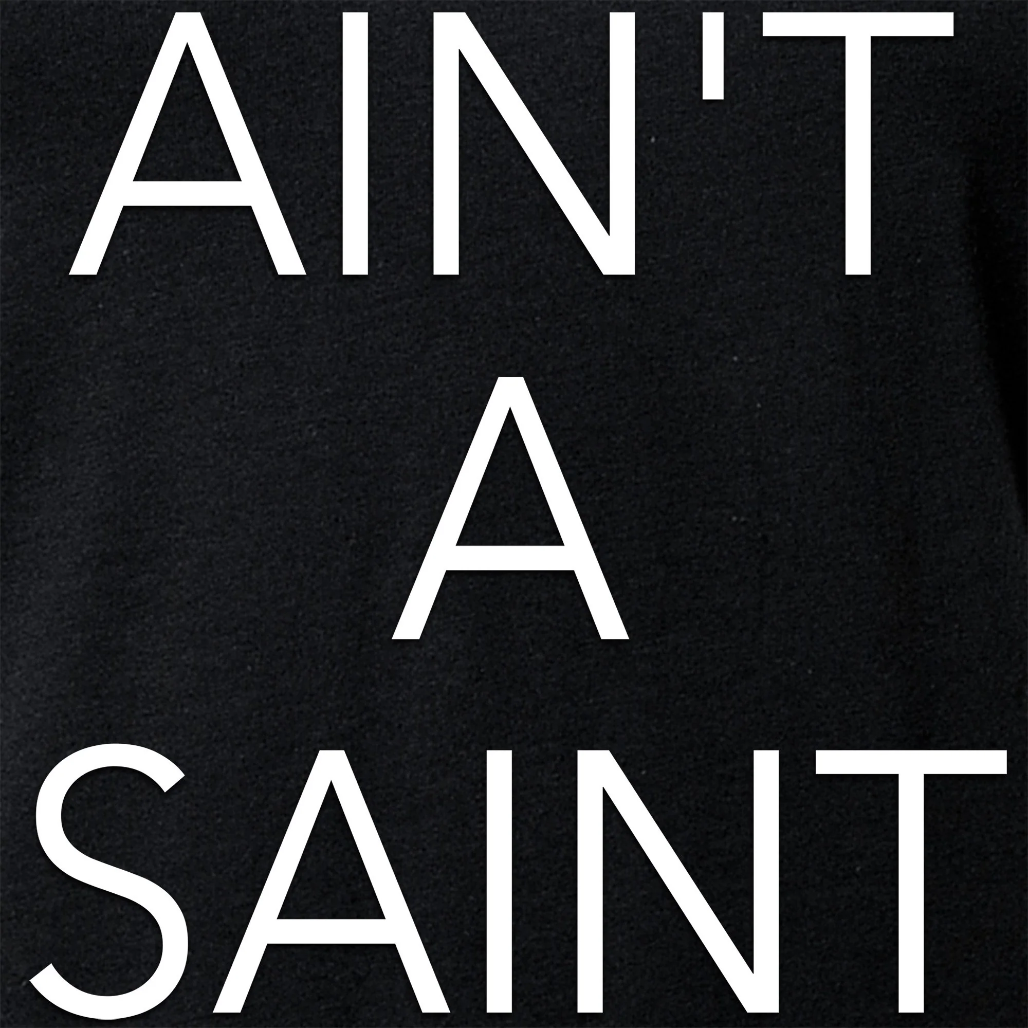 Ain't a Saint Black V-Neck Tee Shirt - Image 5