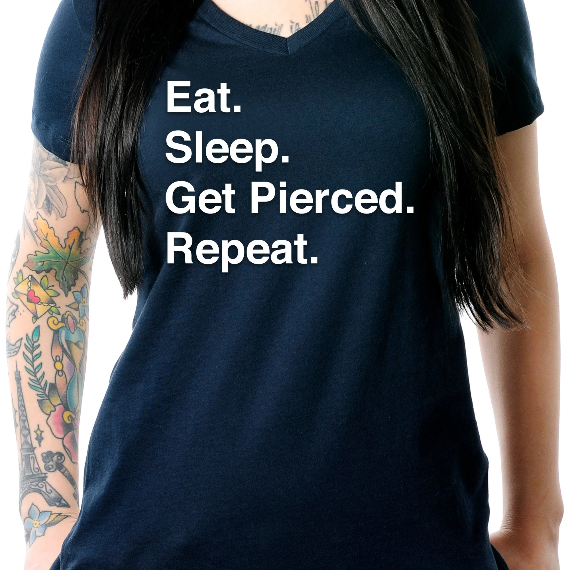 Eat. Sleep. Get Pierced. Repeat. Black Tapered V-Neck Tee Shirt - Image 4