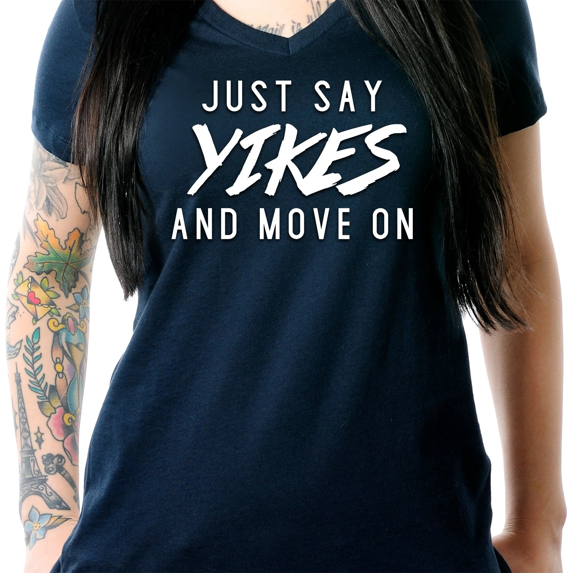 Just Say Yikes and Move On V-Neck Tee Shirt - Image 3