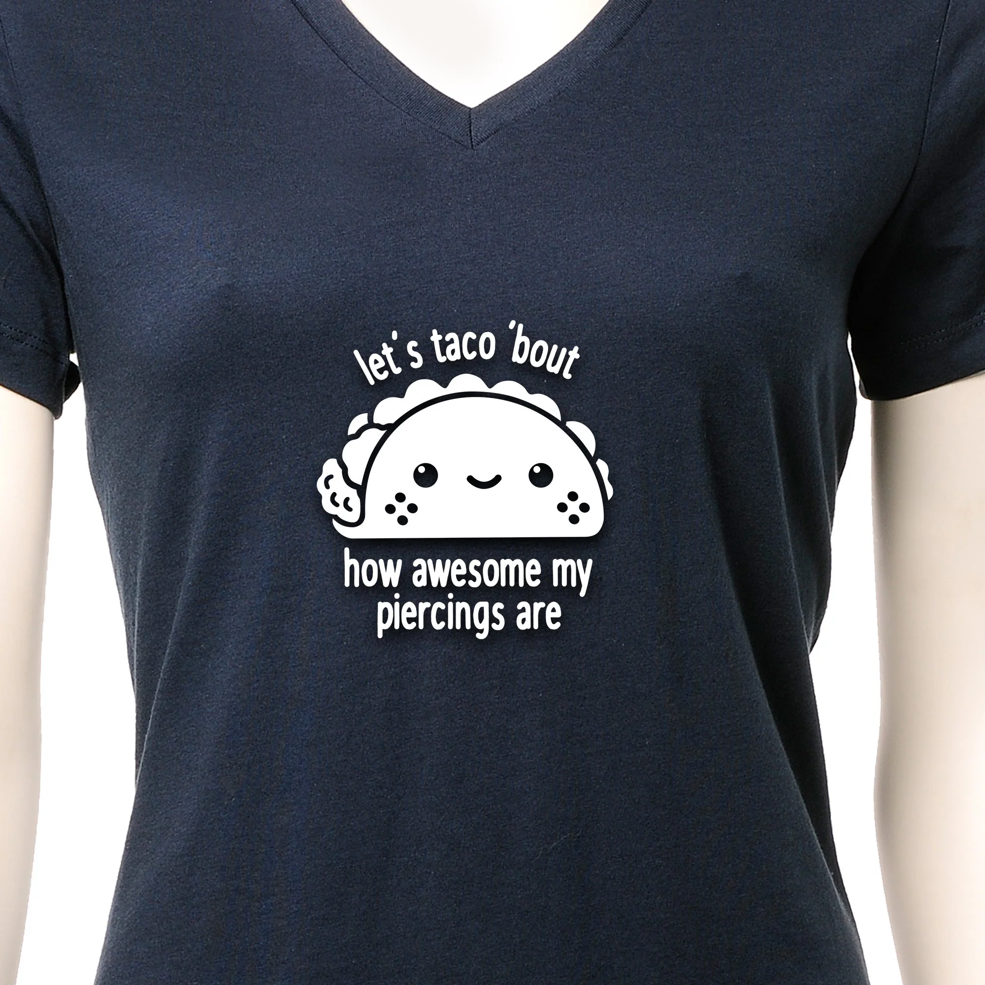 Let's Taco 'bout My Piercings Black Tapered V-Neck Tee Shirt - Image 6