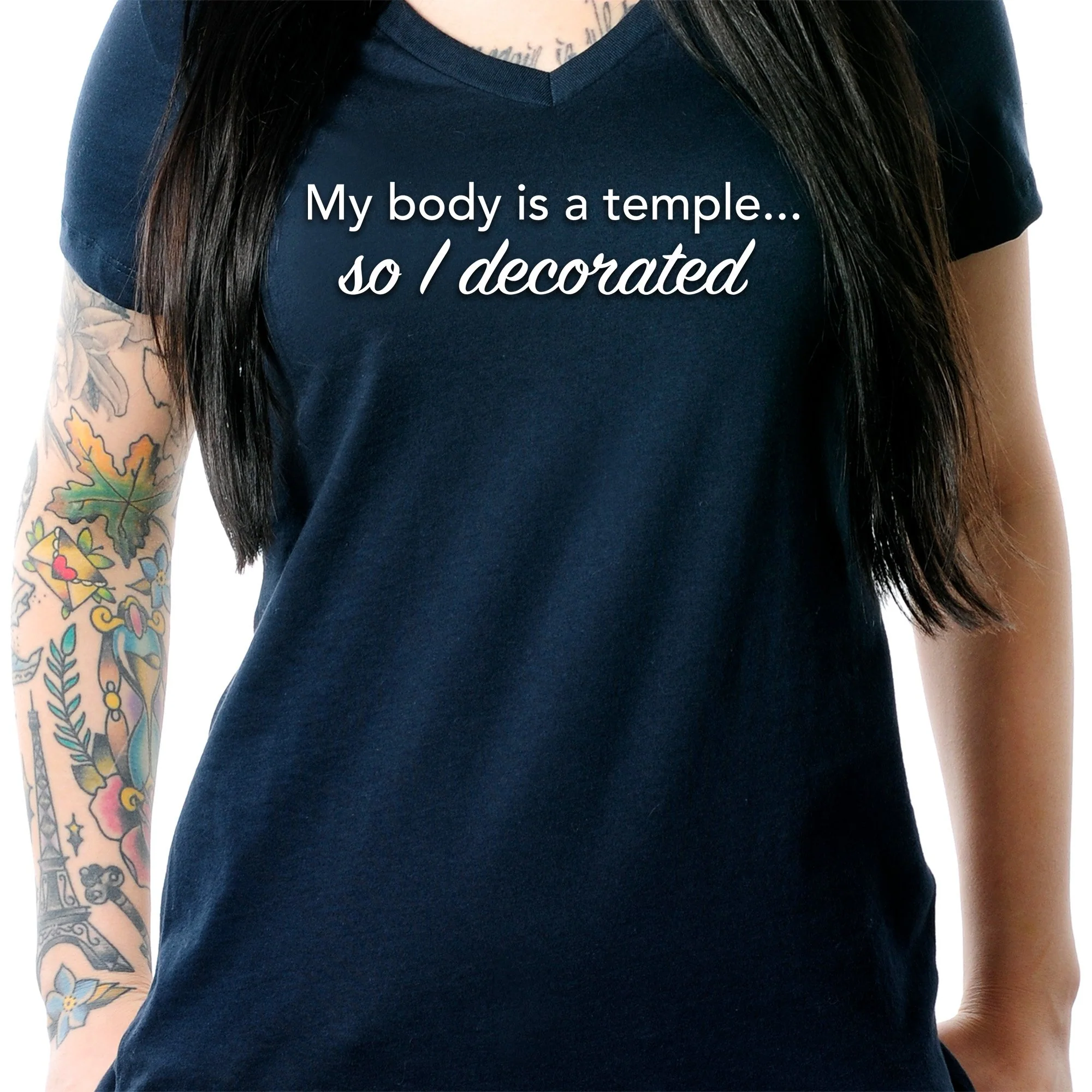 My Body is a Temple... So I Decorated Black Tapered V-Neck Tee Shirt - Image 3