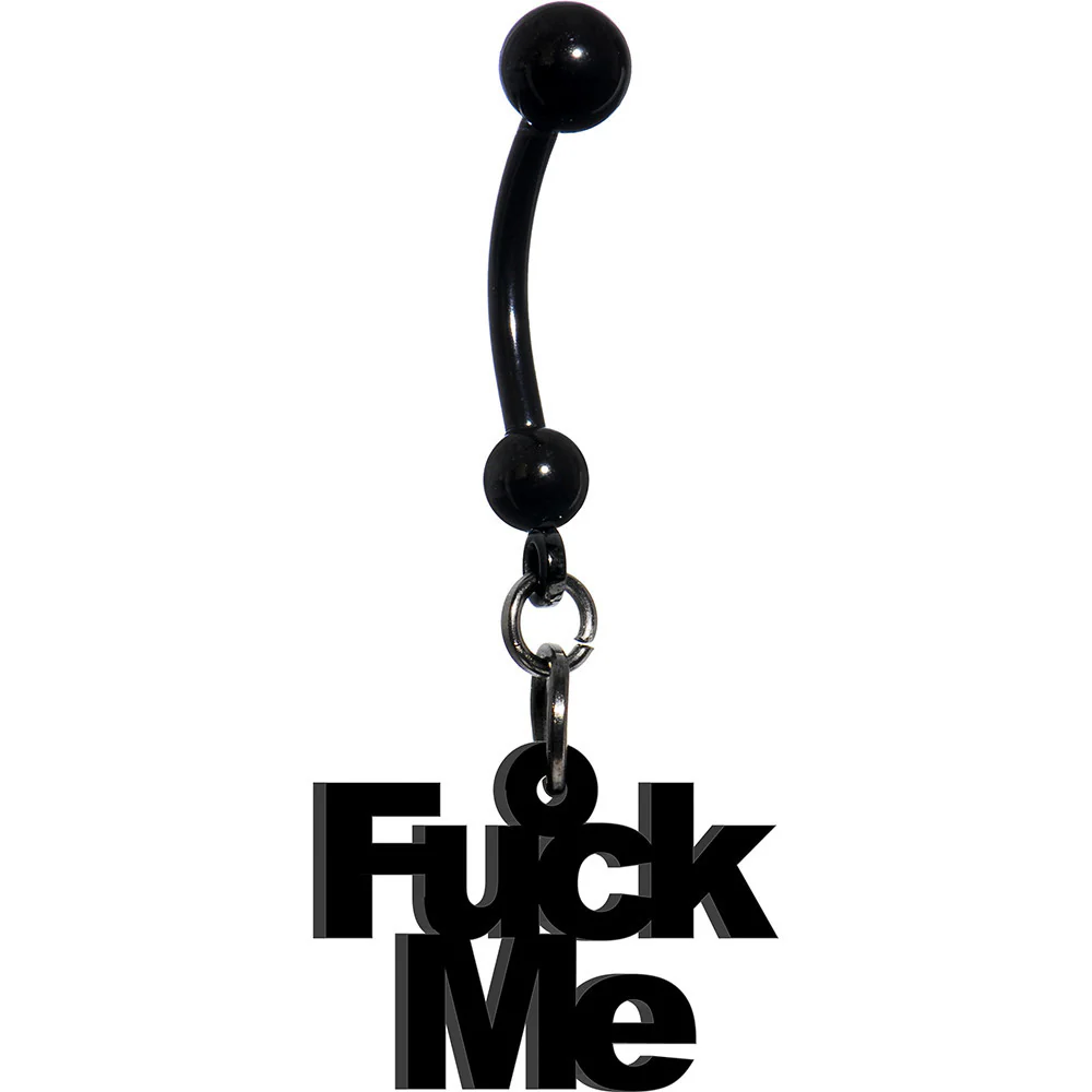 Solid Black F*ck Me Belly Ring