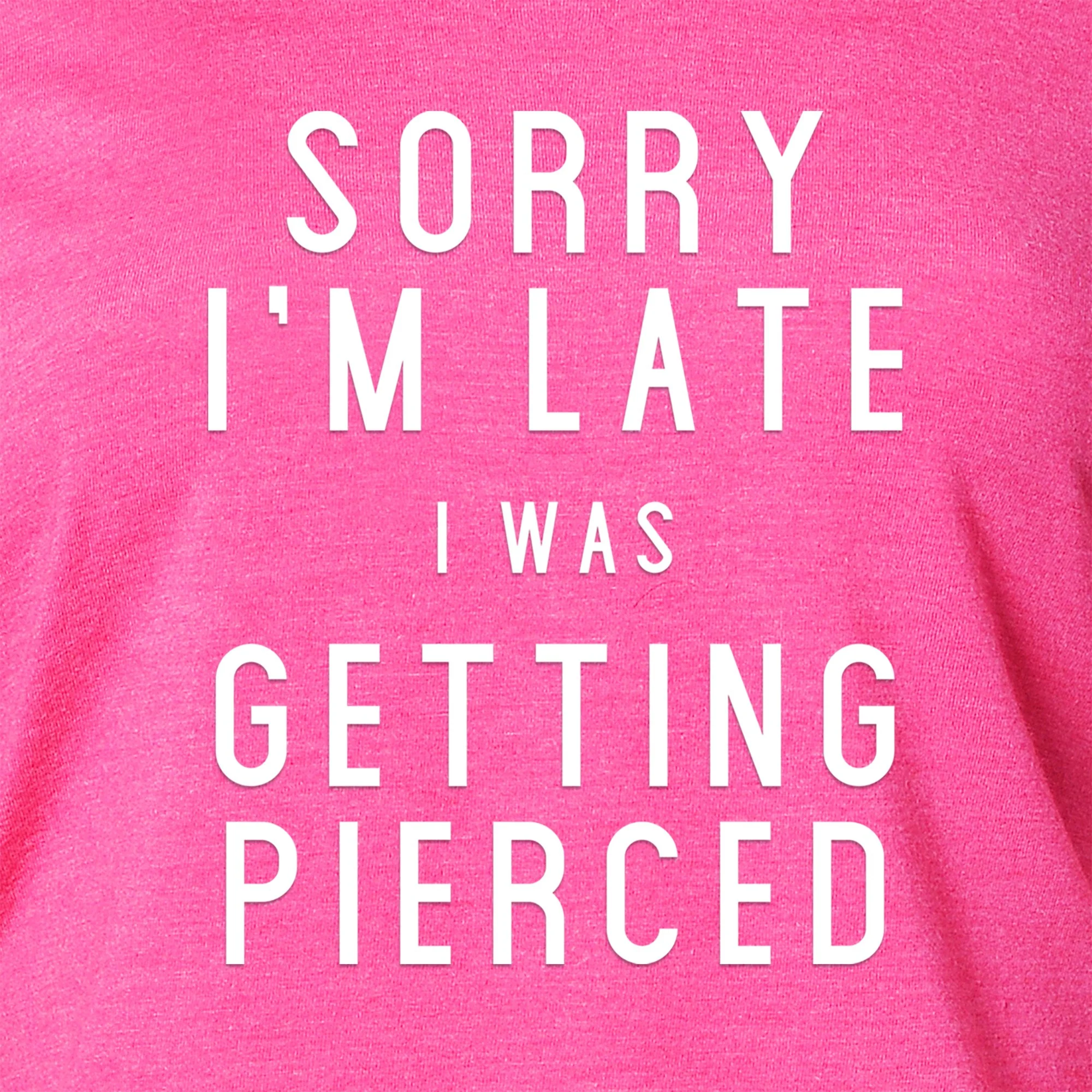 Sorry I'm Late I Was Getting Pierced Tapered Long Sleeve Hoodie - Image 5