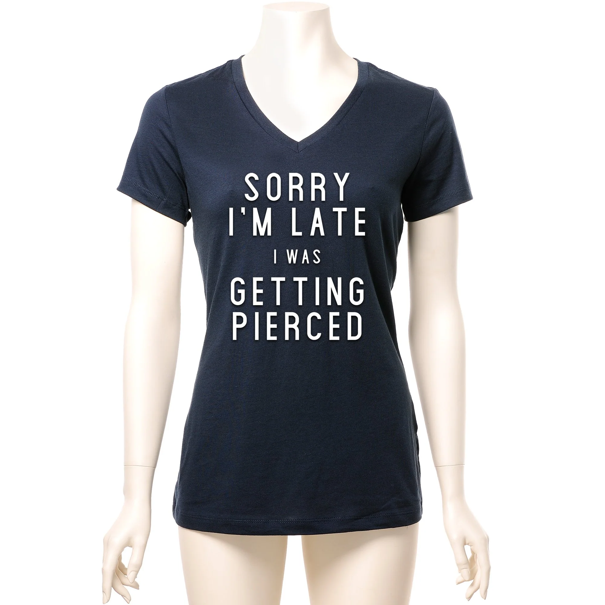 Sorry I'm Late I was Getting Pierced Tapered V-Neck Tee Shirt - Image 8