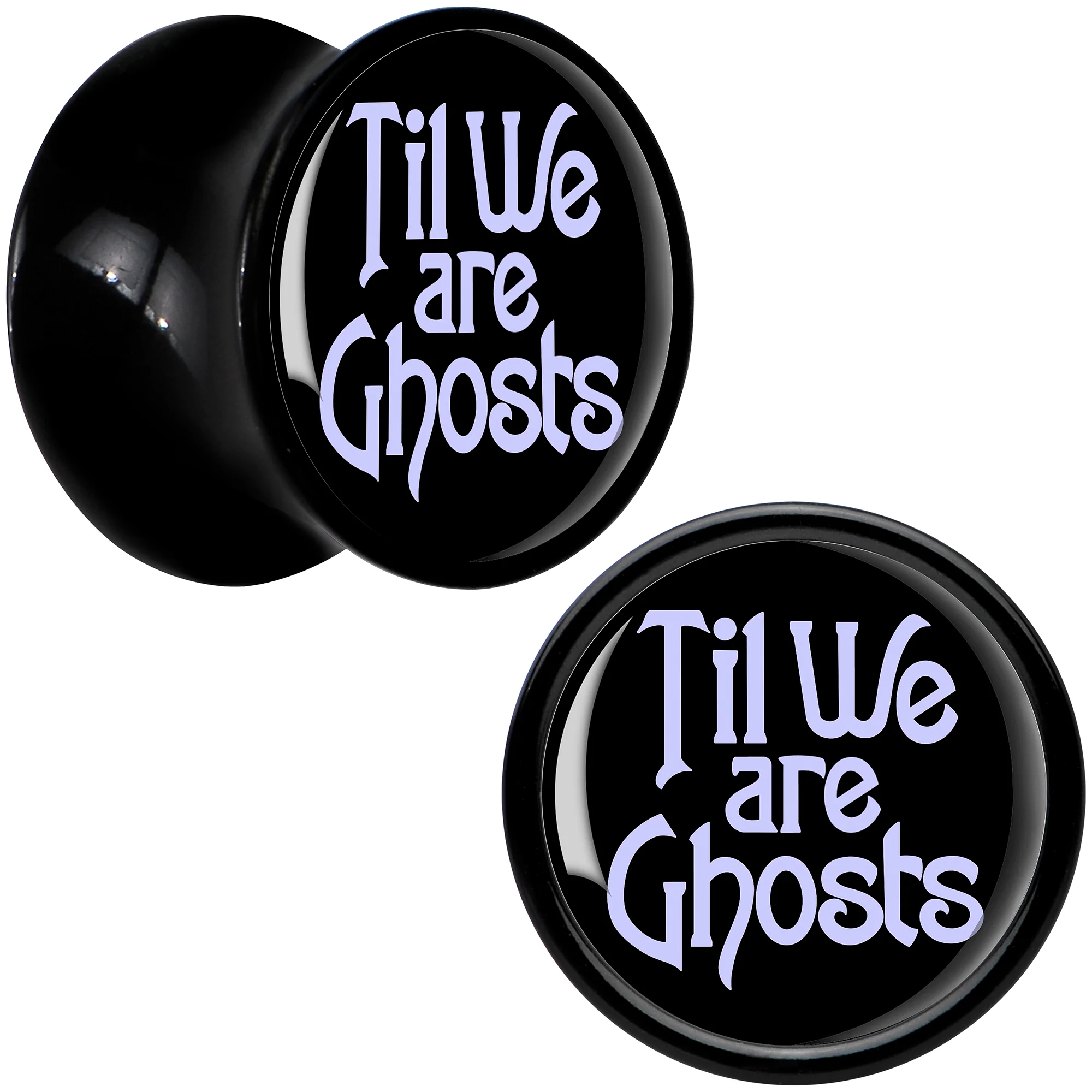 Til We are Ghosts Black Acrylic Saddle Plug Set by Onyx O - Image 2